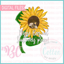 Load image into Gallery viewer, BREEZE BEES AND SUNFLOWERS PLEASE DESIGN   BCBC