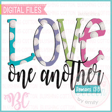 Load image into Gallery viewer, LOVE ONE ANOTHER BIBLE VERSE DESIGN  BCBC