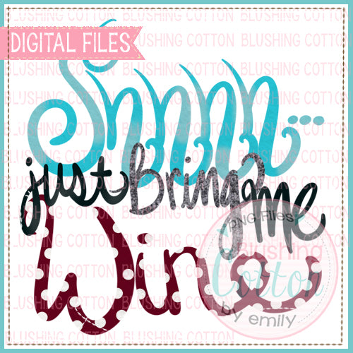 SHHH JUST BRING ME WINE WORD ART FOR PRINTING AND OTHER CRAFTS BCEH