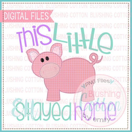 VINTAGE LITTLE PIGGY GIRL STAYED HOME - BCEH