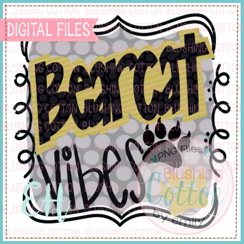 VIBES BEARCATS BLACK AND GOLD  WATERCOLOR DESIGNS BCEH