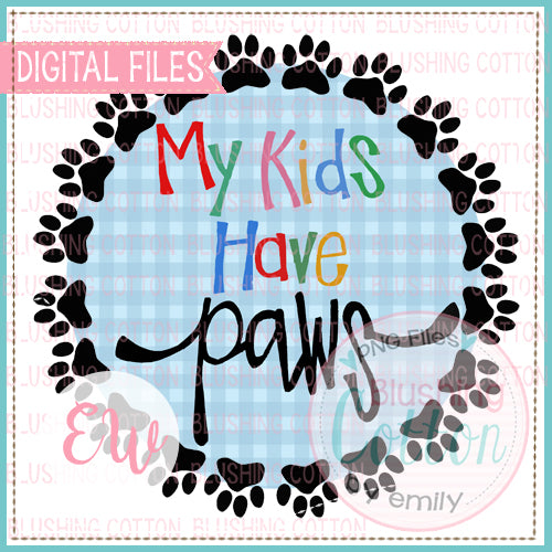 PAW FRAME MY KIDS HAVE PAWS MULTICOLOR WATERCOLOR DESIGN BCEW