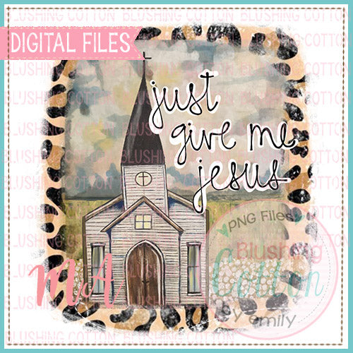Just Give Me Jesus PNG Watercolor Design   BCMA