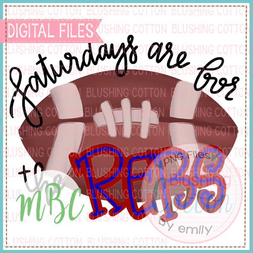 SATURDAY ARE FOR THE REBS FOOTBALL WATERCOLOR DESIGN BCMBC