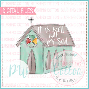 CHURCH IT IS WELL WITH MY SOUL WATERCOLOR DESIGN BCPW