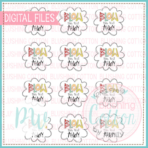 BLOW THIS TEST AWAY PRINTABLE TAGS DESIGN BCPW
