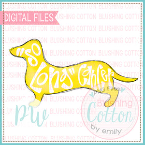 DACHSHUND SO LONG CANCER YELLOW DESIGN WATERCOLOR PNG BCPW
