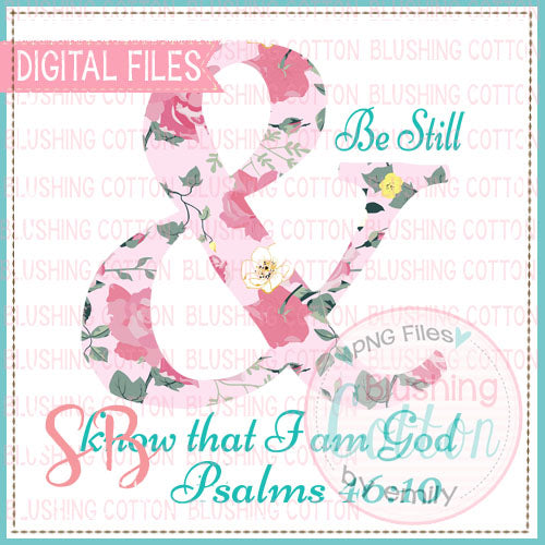 BE STILL AND KNOW CHABBY CHIC WATERCOLOR DESIGN BCSB